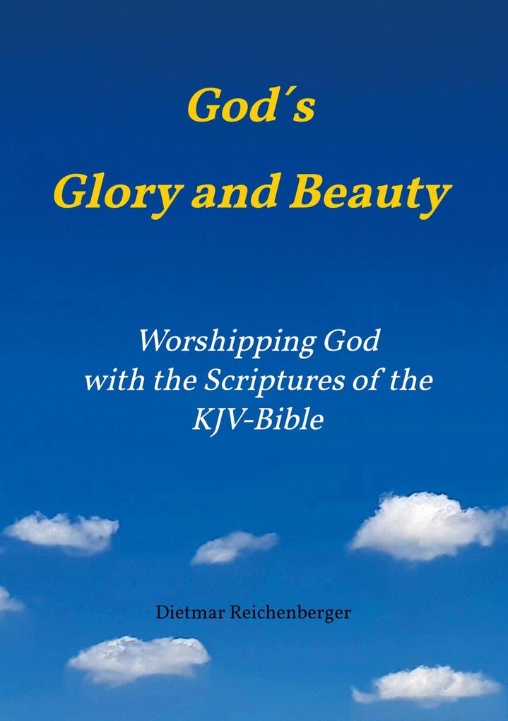 Gods Glory and Beauty