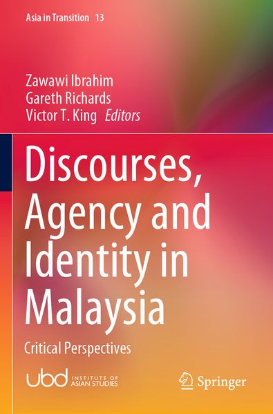 Discourses Agency and Identity in Malaysia