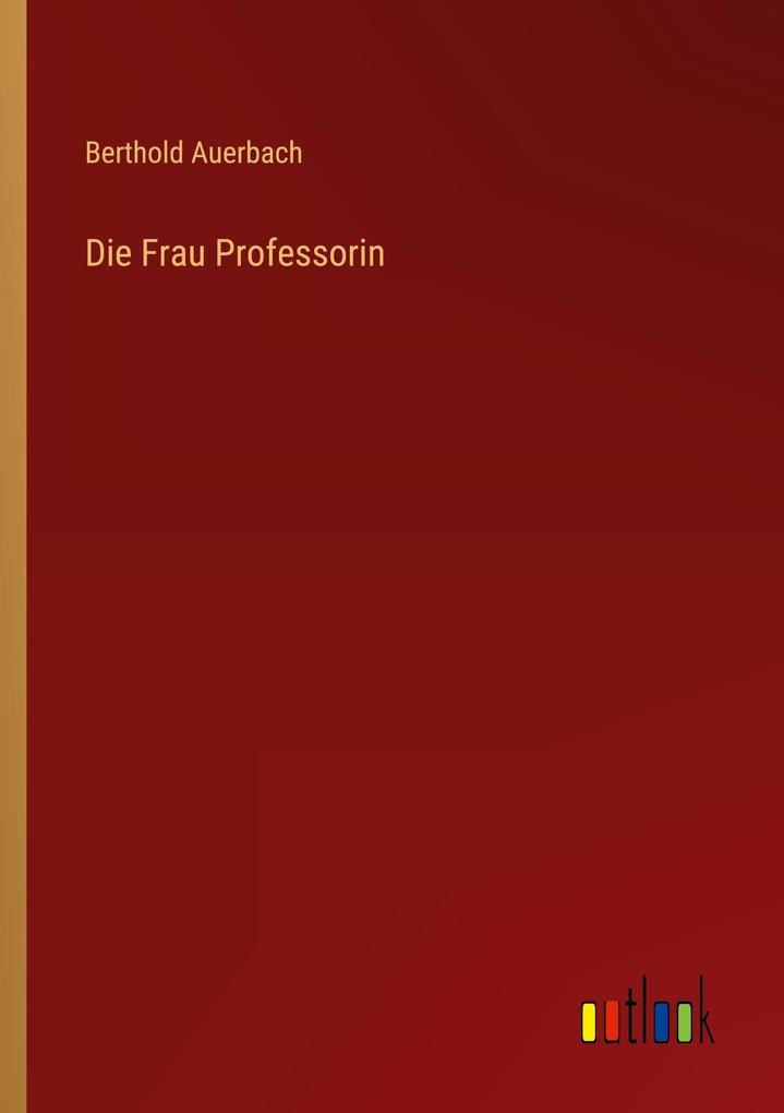 Die Frau Professorin