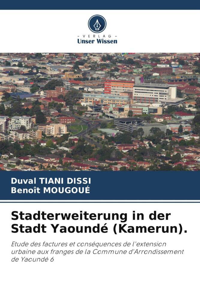 Stadterweiterung in der Stadt Yaoundé (Kamerun).