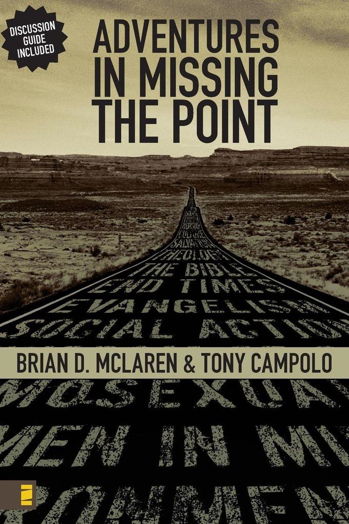 The Adventures in Missing the Point