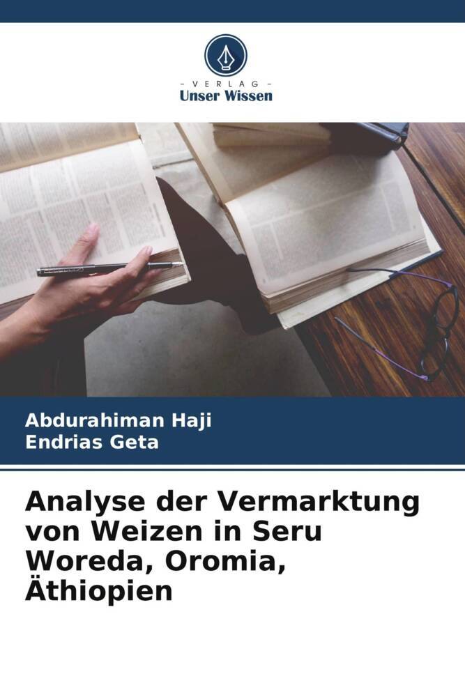 Analyse der Vermarktung von Weizen in Seru Woreda Oromia Äthiopien