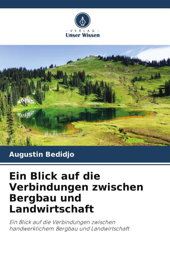 Ein Blick auf die Verbindungen zwischen Bergbau und Landwirtschaft