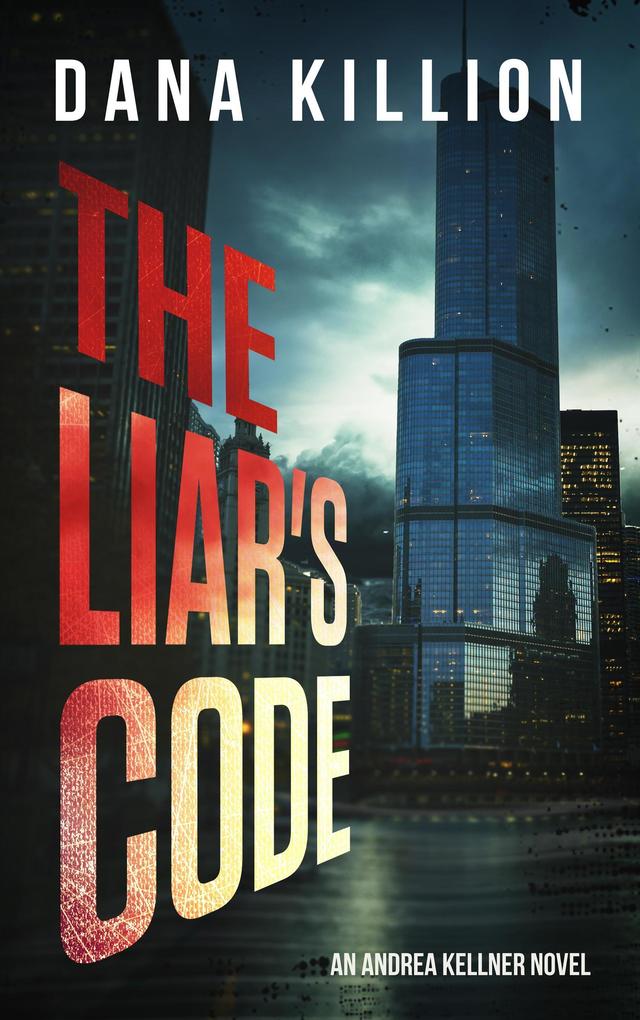 The Liar‘s Code (Andrea Kellner Mystery #5)