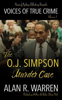 The O.J. Simpson Murder Case