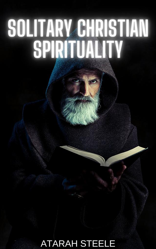 Solitary Christian Spirituality