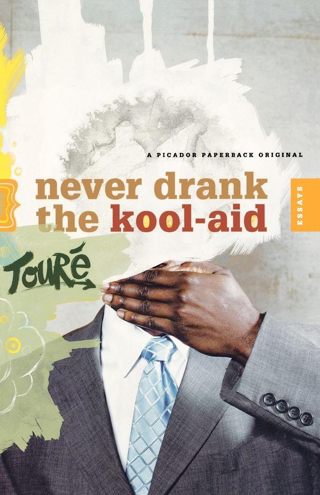 Never Drank the Kool-Aid