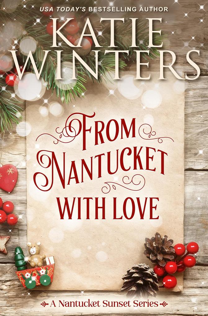 From Nantucket With Love (A Nantucket Sunset Series #4)
