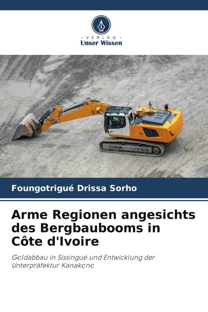 Arme Regionen angesichts des Bergbaubooms in Côte d'Ivoire