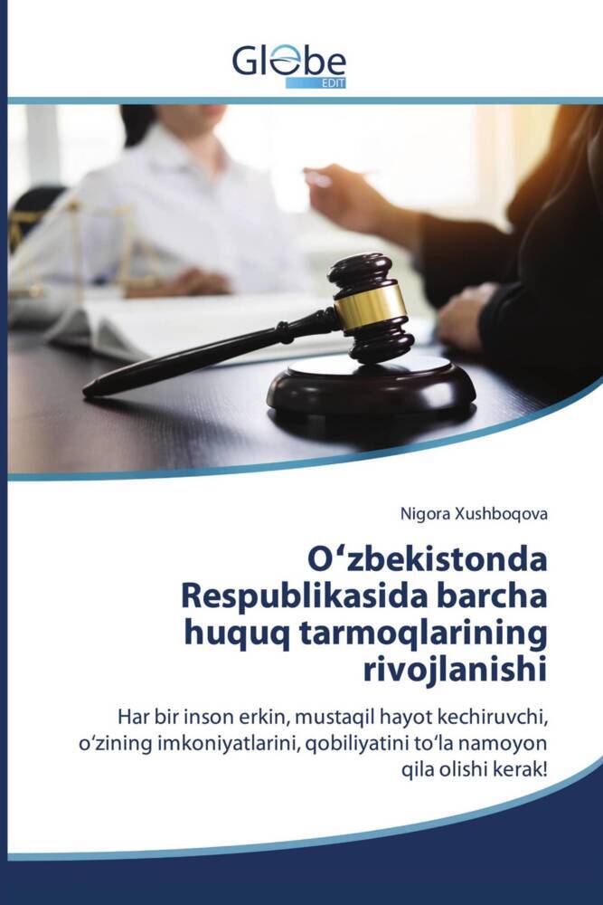 Ozbekistonda Respublikasida barcha huquq tarmoqlarining rivojlanishi