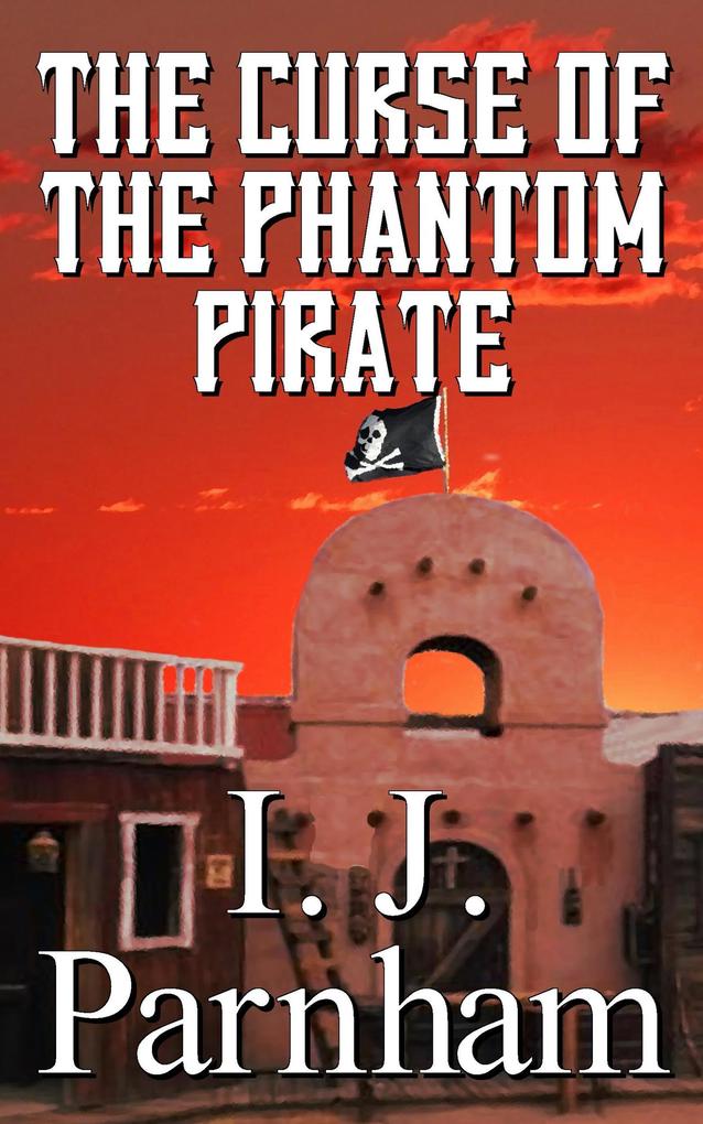 The Curse of the Phantom Pirate (Fergal O‘Brien #3)
