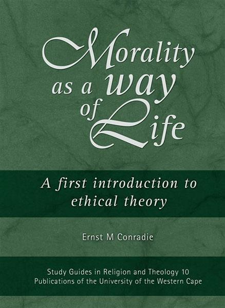Morality as a Way of Life