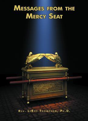 Messages From The Mercy Seat