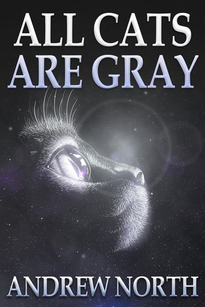 All Cats Are Grey