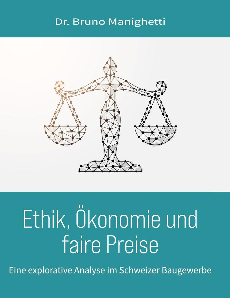 Ethik Ökonomie und faire Preise