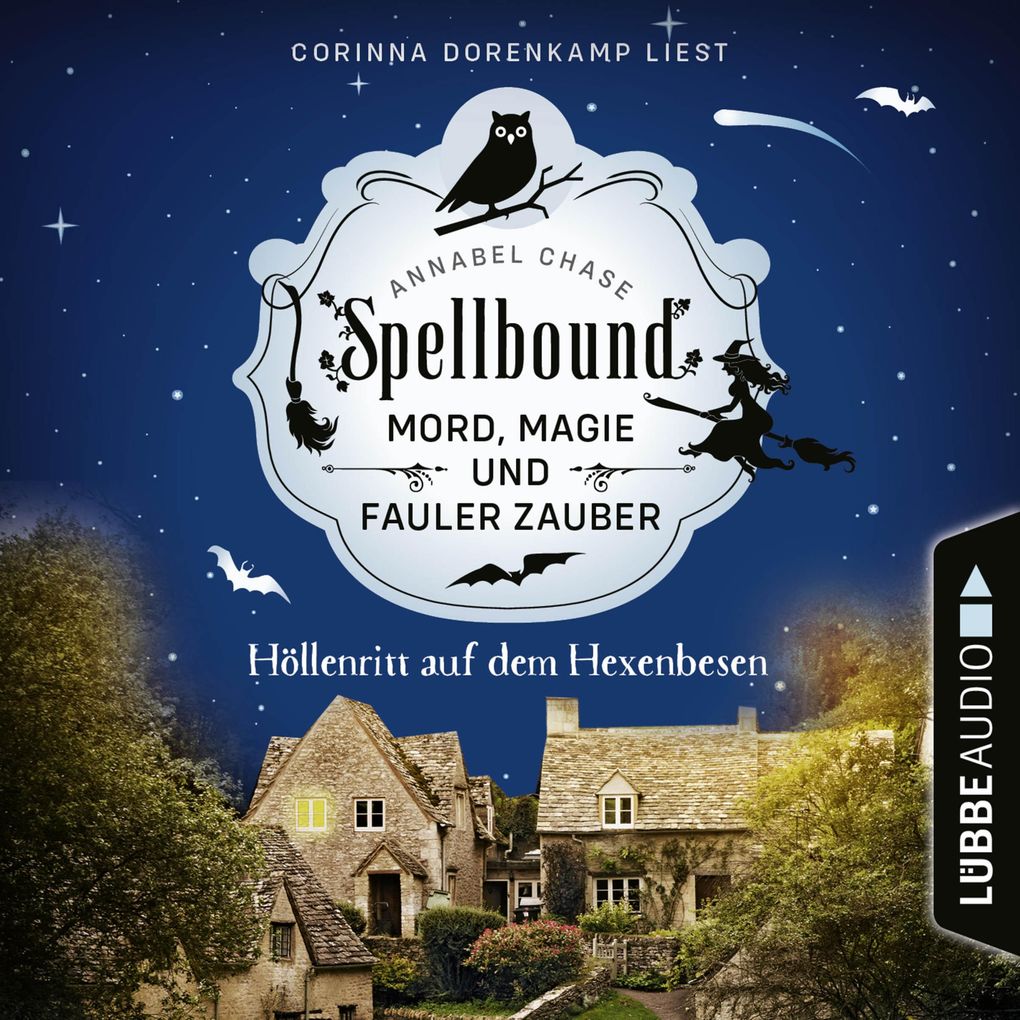 Höllenritt auf dem Hexenbesen - Spellbound - Mord Magie und fauler Zauber Folge 2