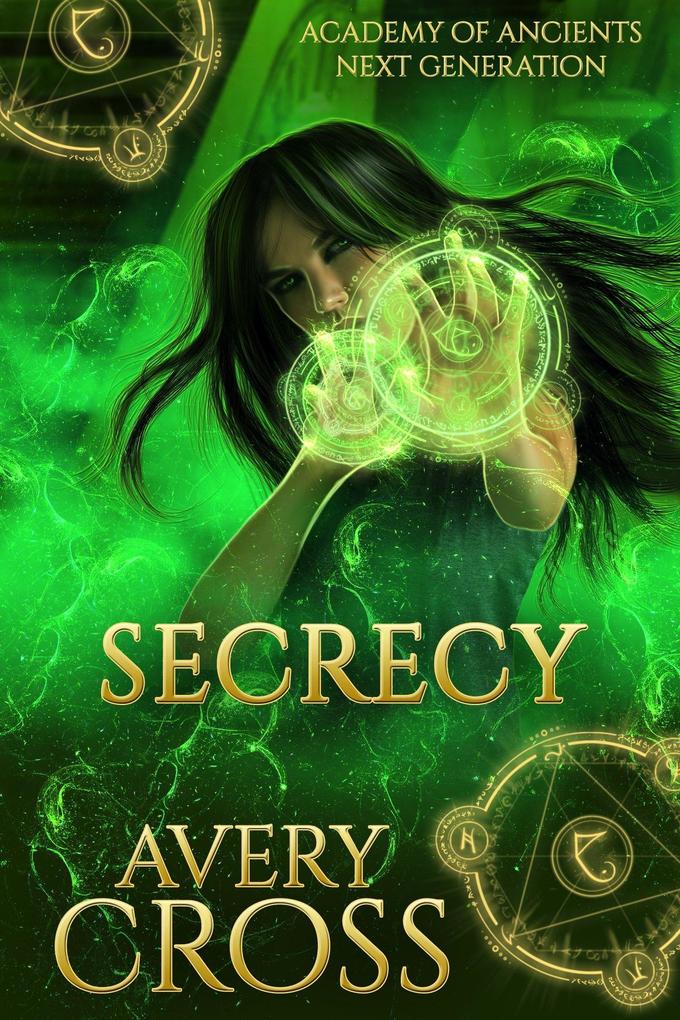 Secrecy (Academy of Ancients #6)