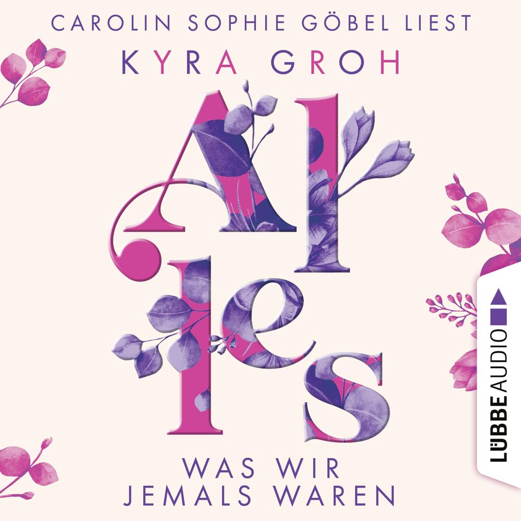 Alles was wir jemals waren - Alles-Trilogie Teil 3