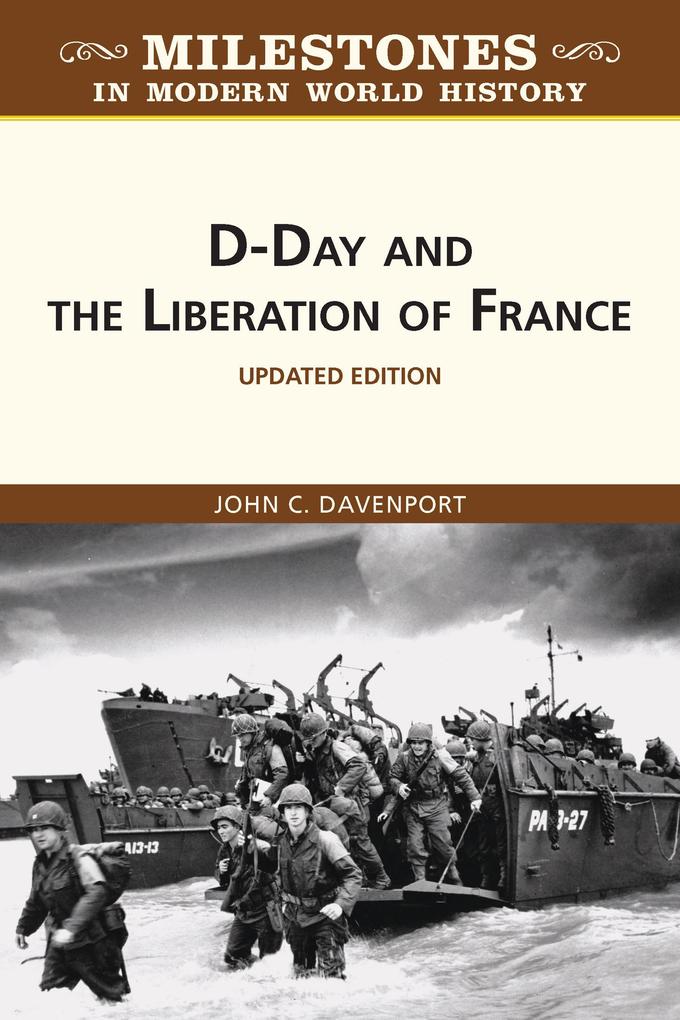 D-Day and the Liberation of France Updated Edition