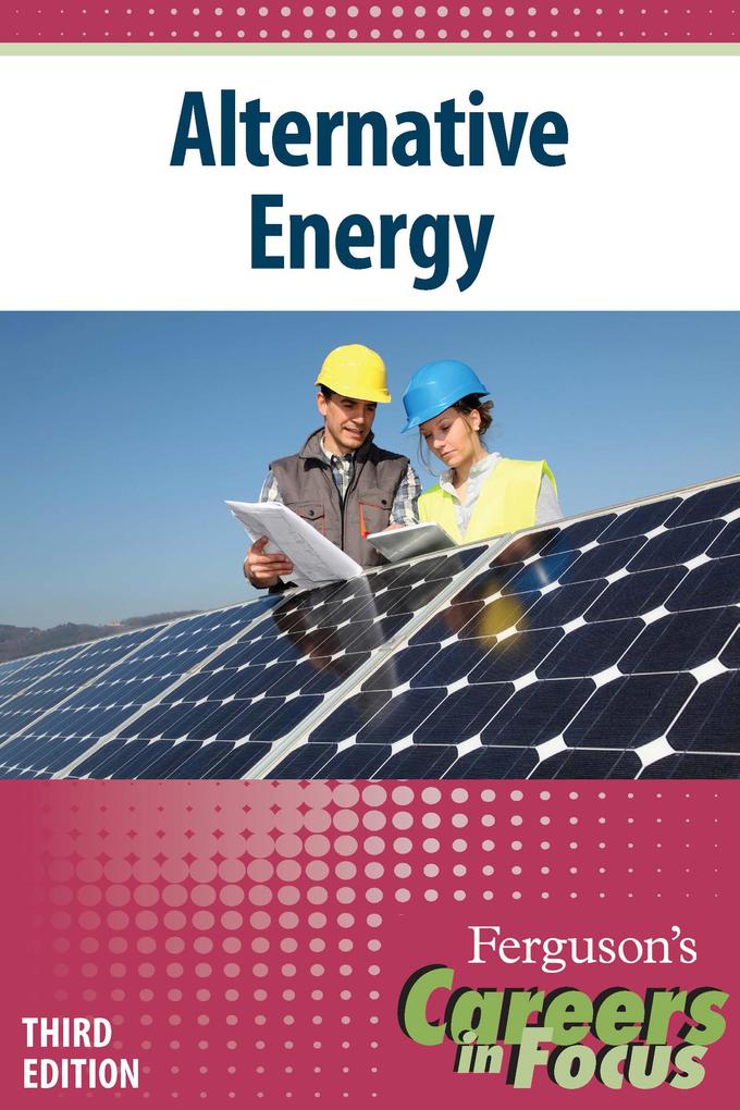 Careers in Focus: Alternative Energy Third Edition