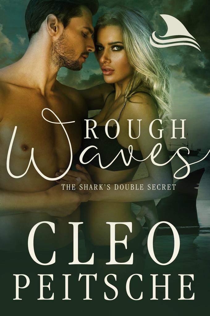 Rough Waves (The Shark‘s Double Secret #1)