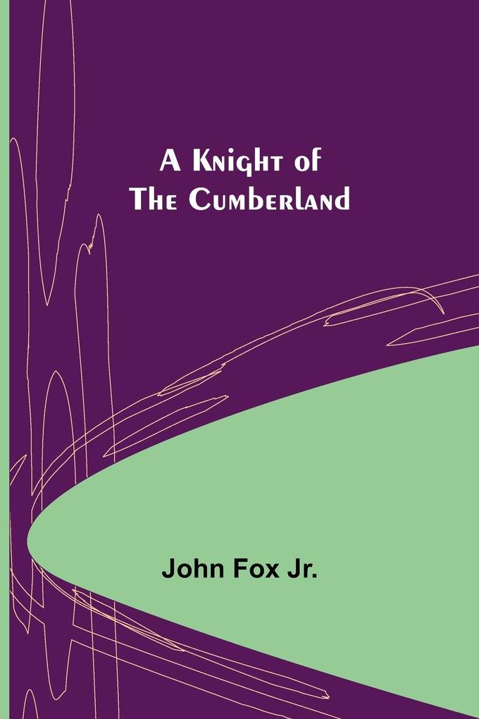 A Knight of the Cumberland