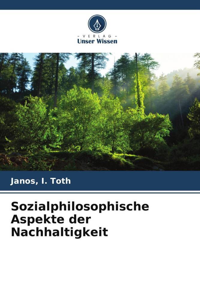 Sozialphilosophische Aspekte der Nachhaltigkeit