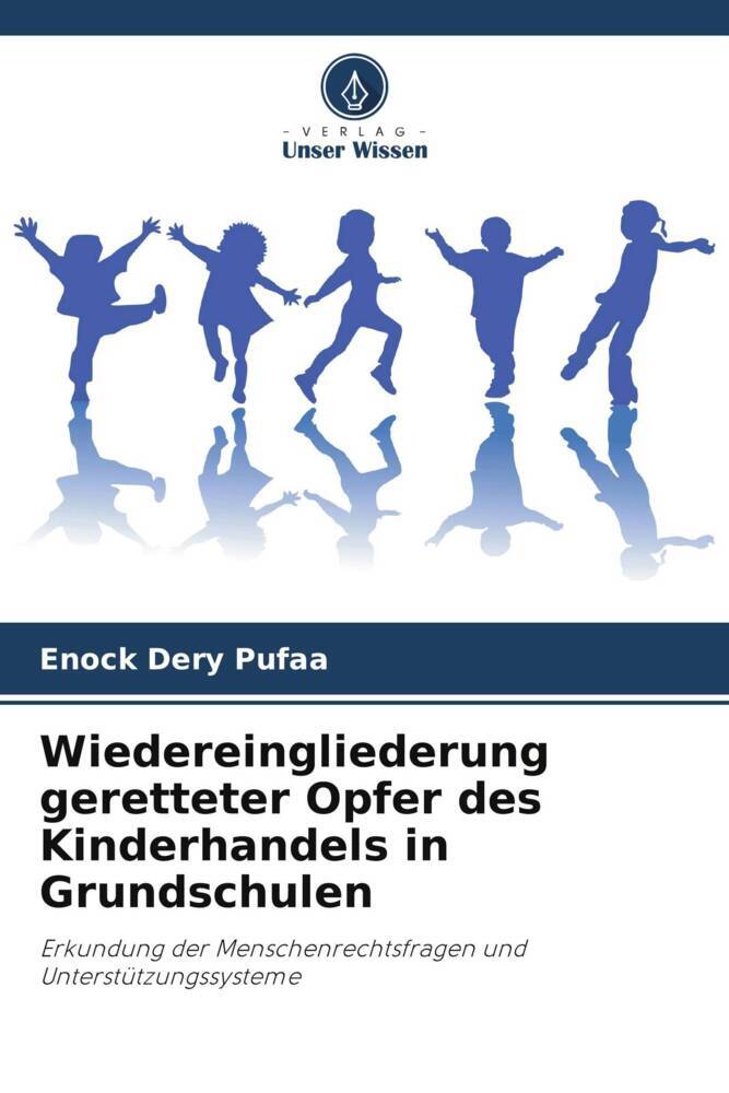 Wiedereingliederung geretteter Opfer des Kinderhandels in Grundschulen