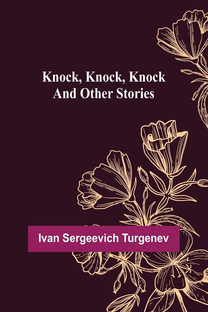 Knock Knock Knock and Other Stories