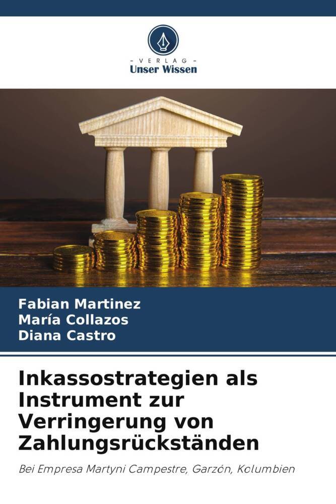 Inkassostrategien als Instrument zur Verringerung von Zahlungsrückständen
