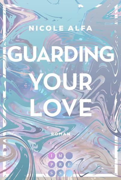Guarding Your Love (Kiss‘n‘Kick 3)