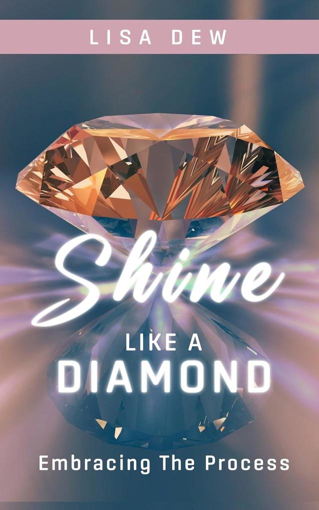 Shine Like A Diamond