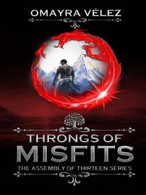 Throngs of Misfits second edition an Epic Fantasy