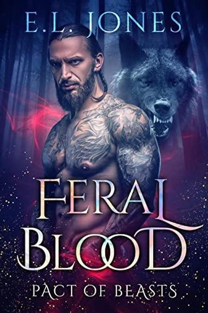 Feral Blood (Pact of Beasts #4)