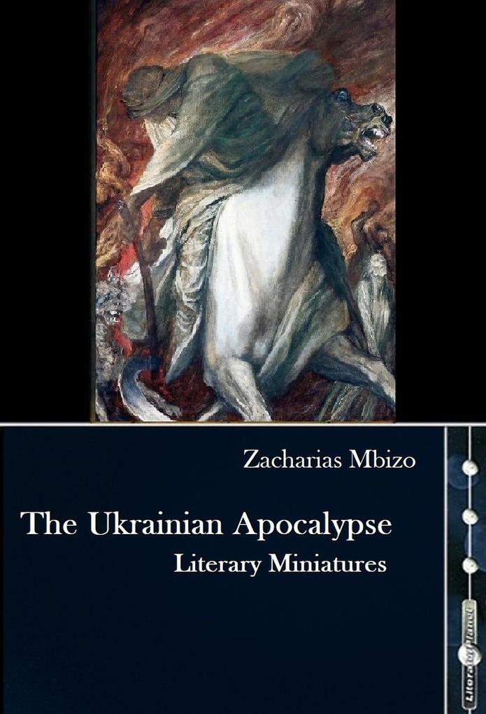 The Ukrainian Apocalypse