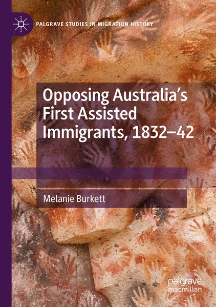 Opposing Australia's First Assisted Immigrants 1832-42