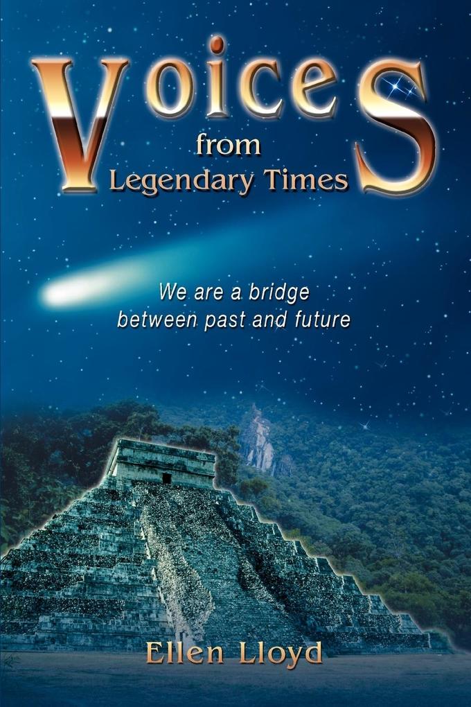 Voices from Legendary Times