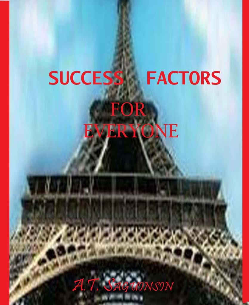 Success Factors for Everyone