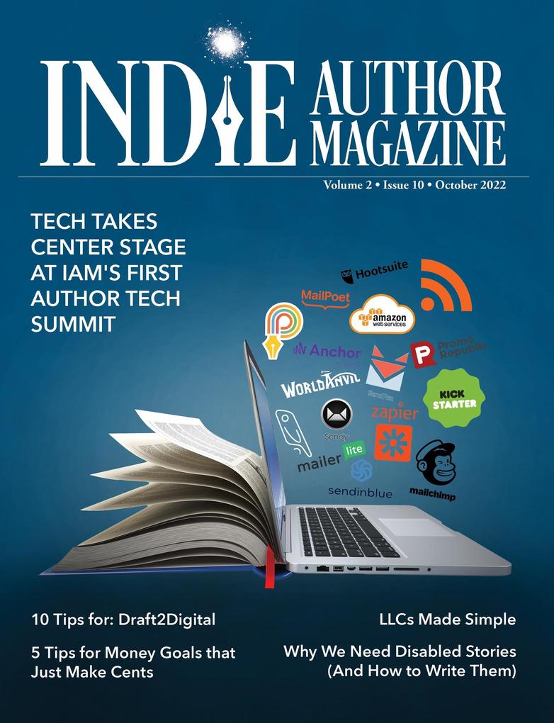 Indie Author Magazine Featuring the Author Tech Summit The Finances of Self-Publishing Money Management Indie Publishing LLCs and How to Grow Your Book Business