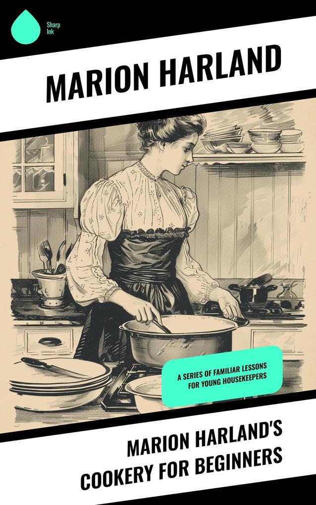 Marion Harland's Cookery for Beginners