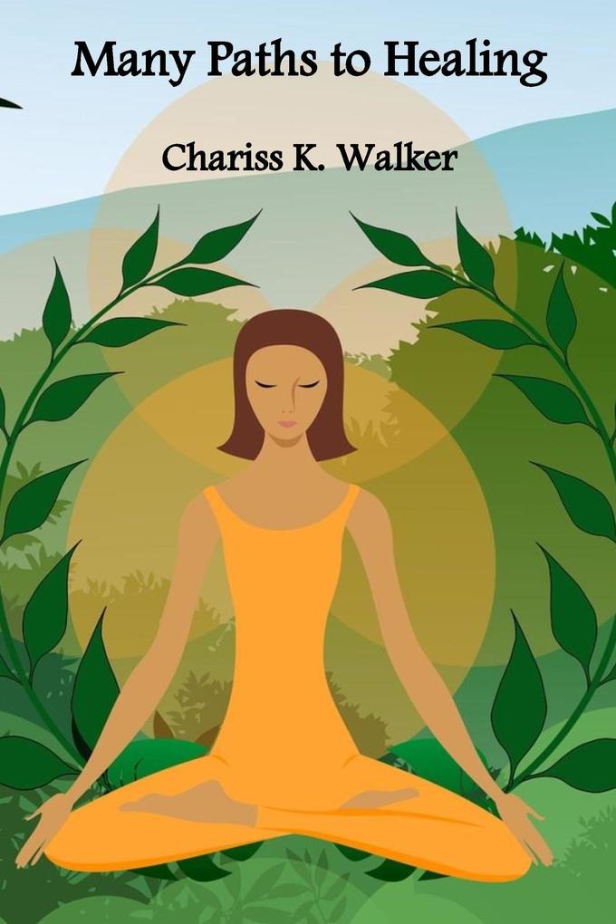 Many Paths to Healing (Finding Serenity #2)