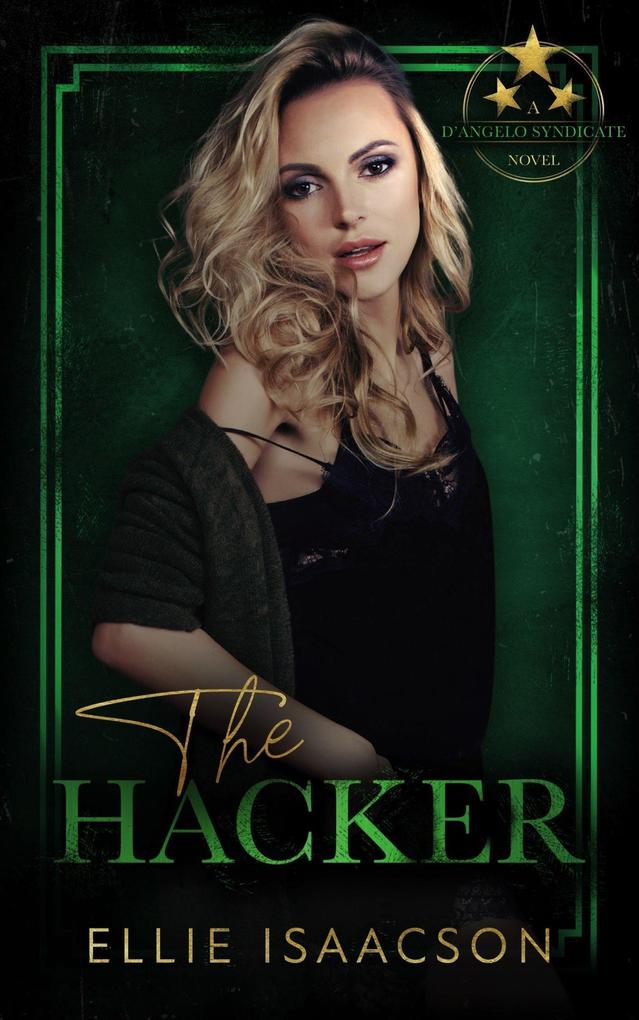 The Hacker (D‘Angelo Syndicate Series #3)