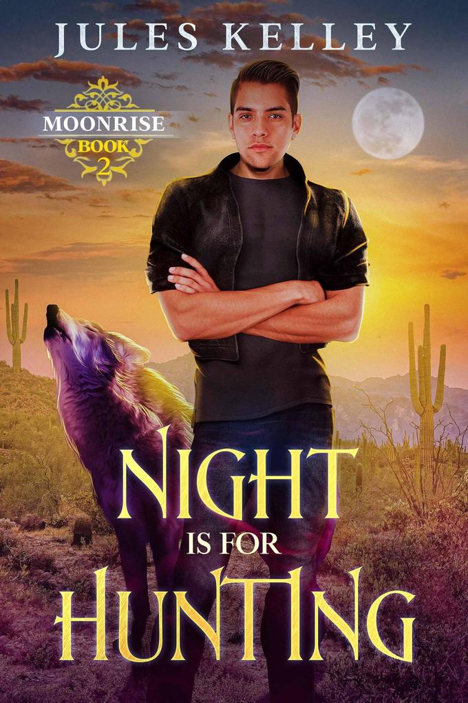 Night is for Hunting (Moonrise #2)