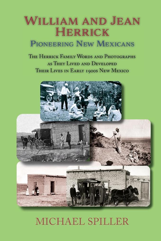 William and Jean Herrick Pioneering New Mexicans