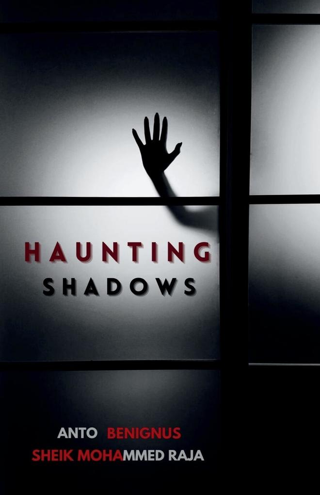 HAUNTING SHADOWS