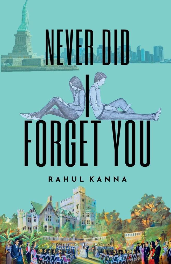 NEVER DID I FORGET YOU