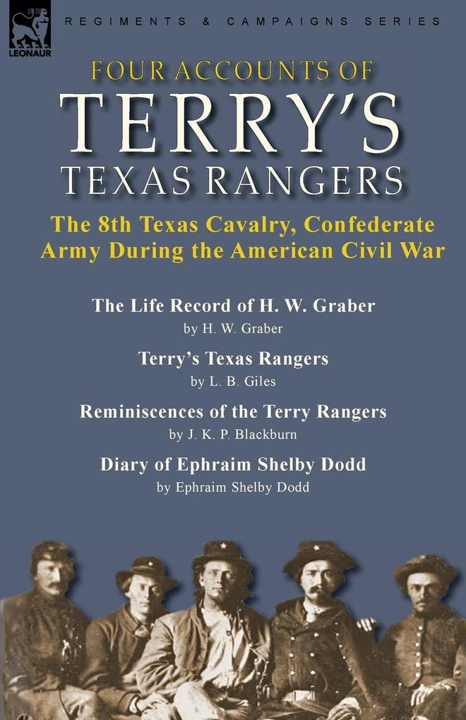 Four Accounts of Terry‘s Texas Rangers