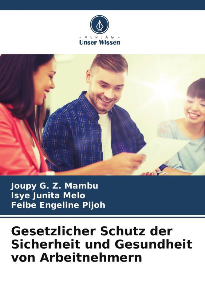Gesetzlicher Schutz der Sicherheit und Gesundheit von Arbeitnehmern