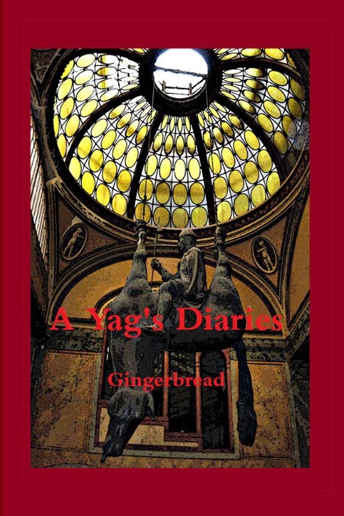 A YAG'S DIARIES