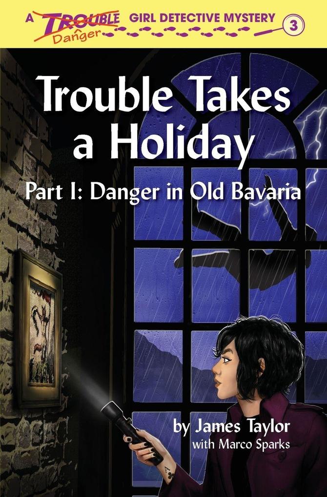 Trouble Takes a Holiday
